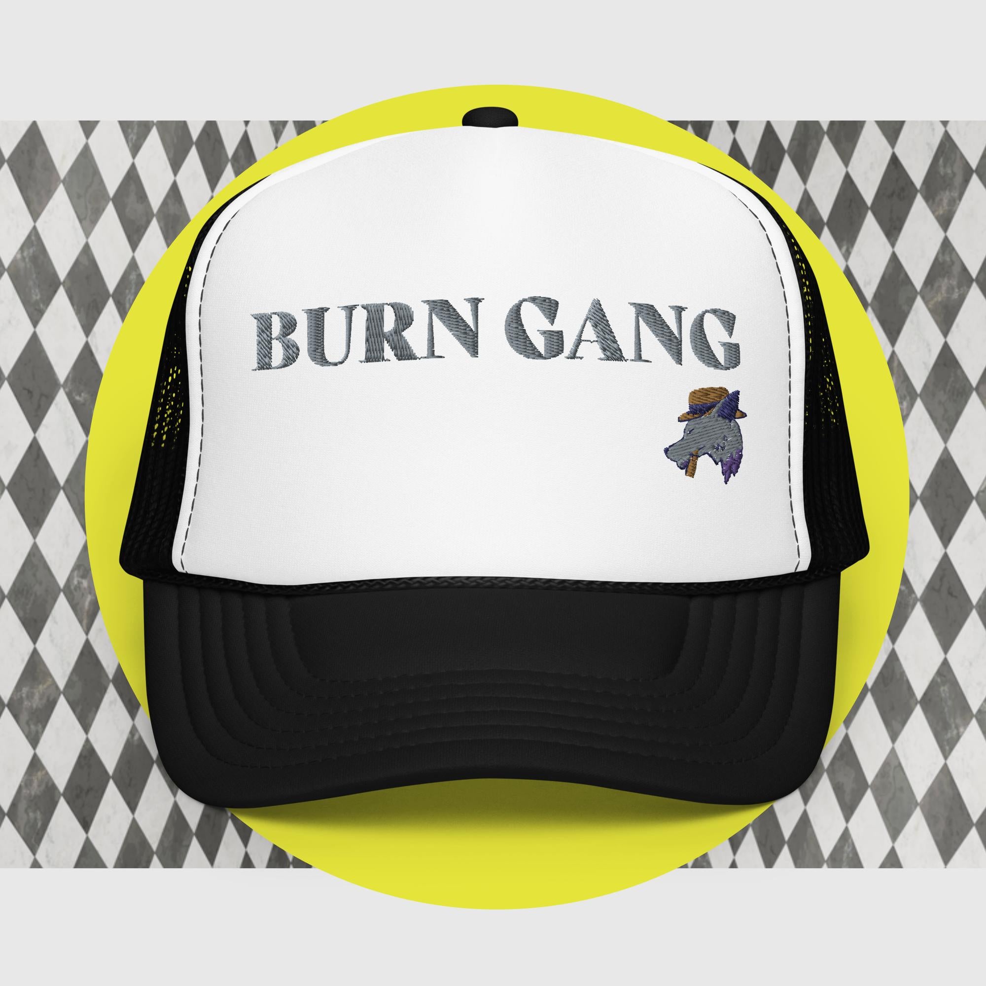 BURN GANG Foam trucker hat