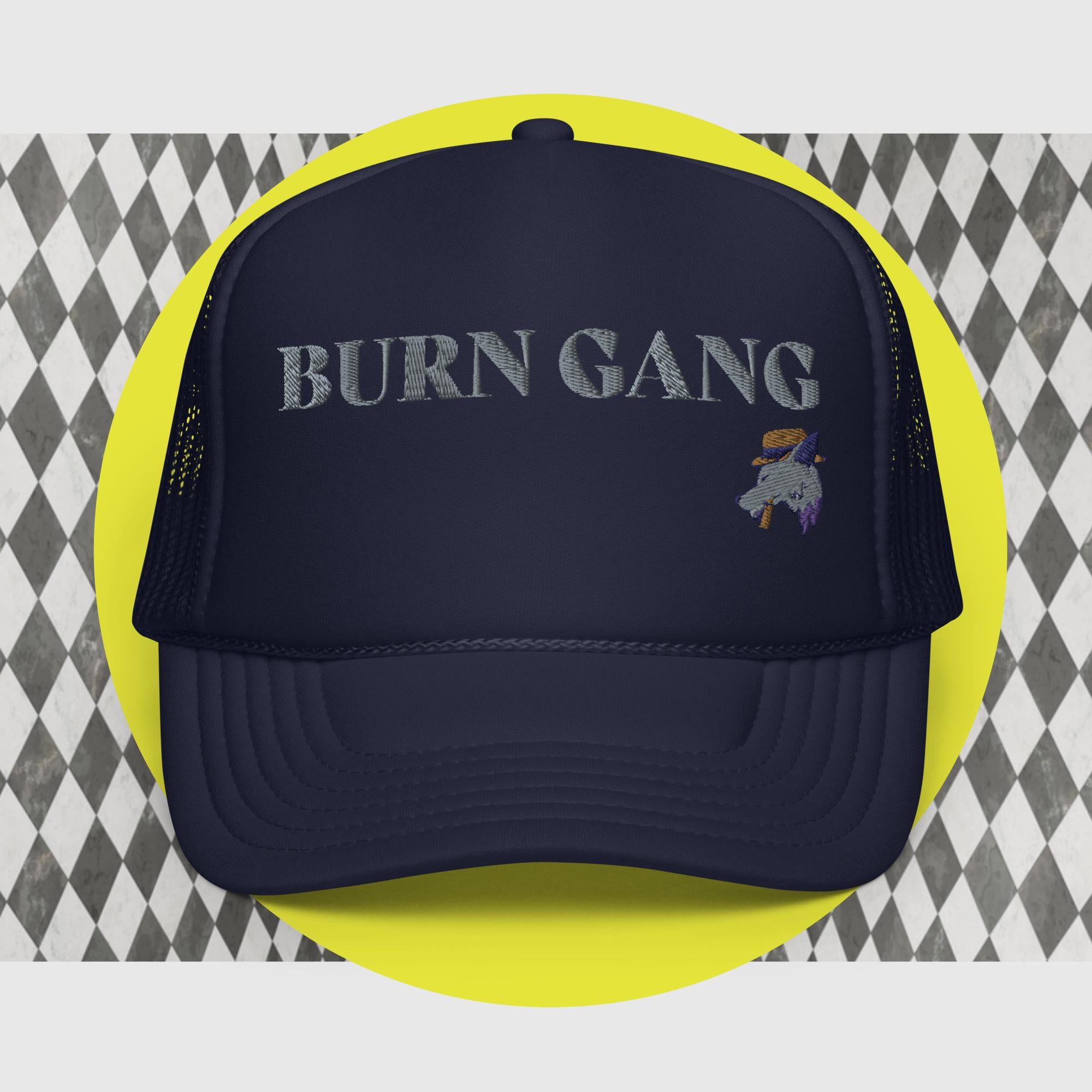 BURN GANG Foam trucker hat