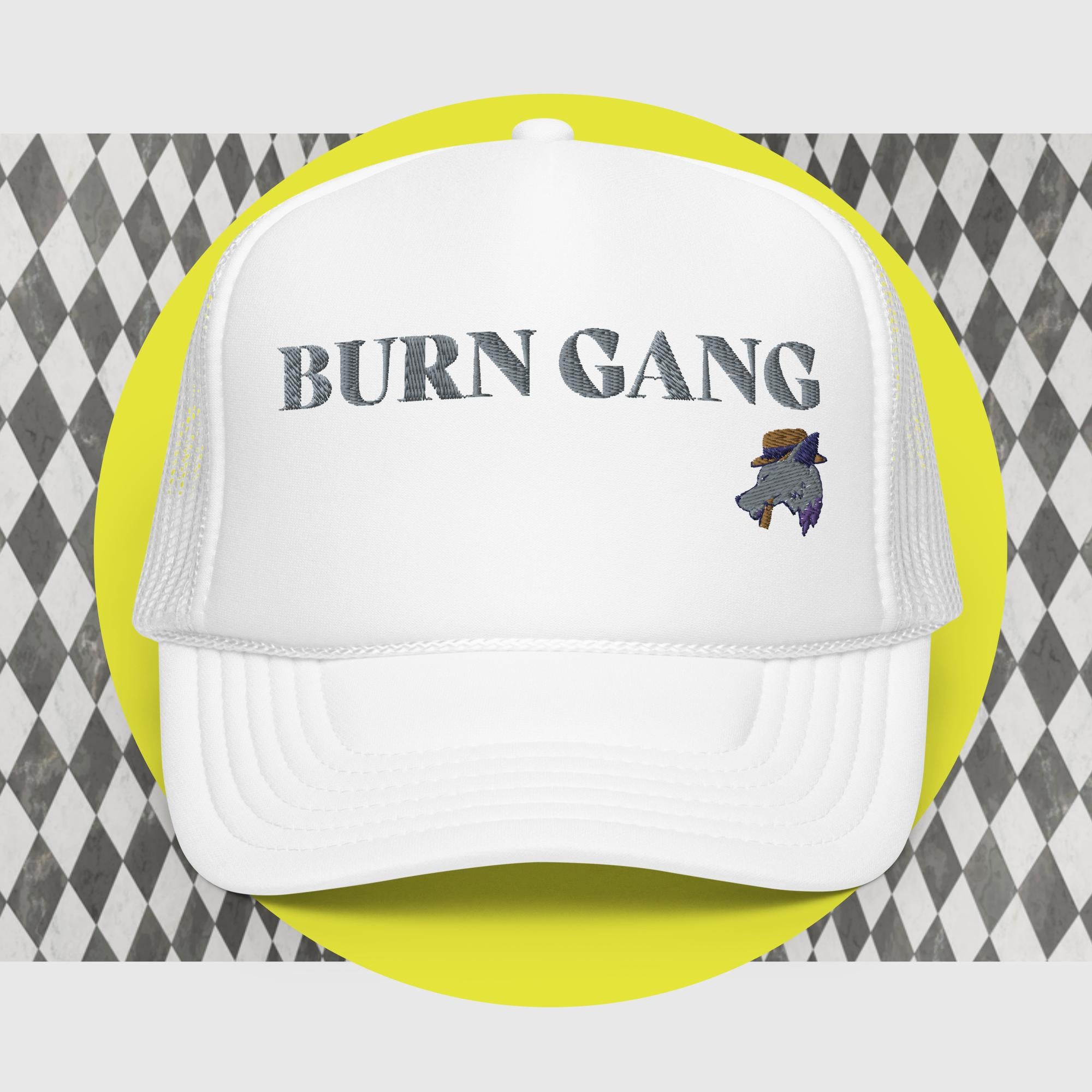 BURN GANG Foam trucker hat