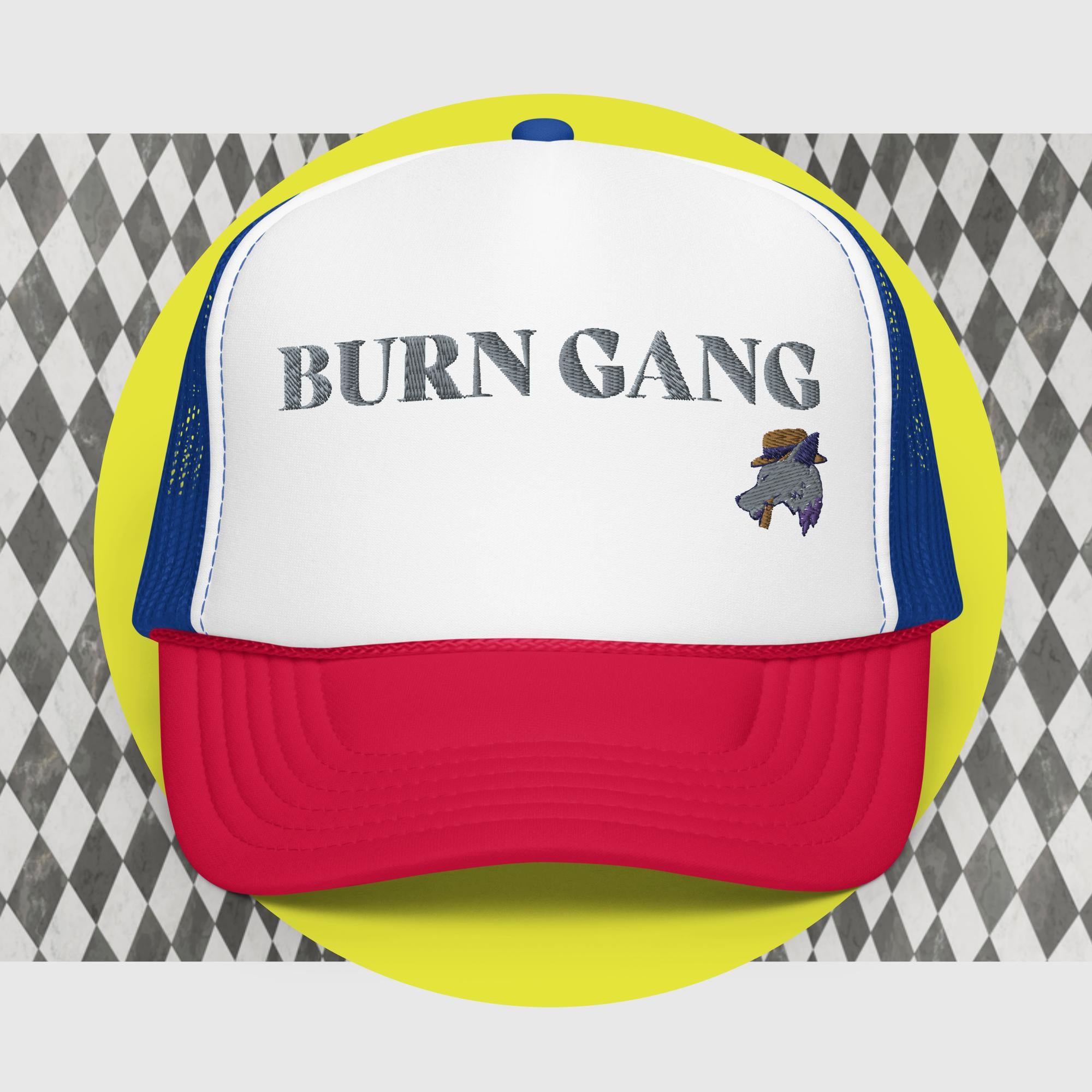 BURN GANG Foam trucker hat
