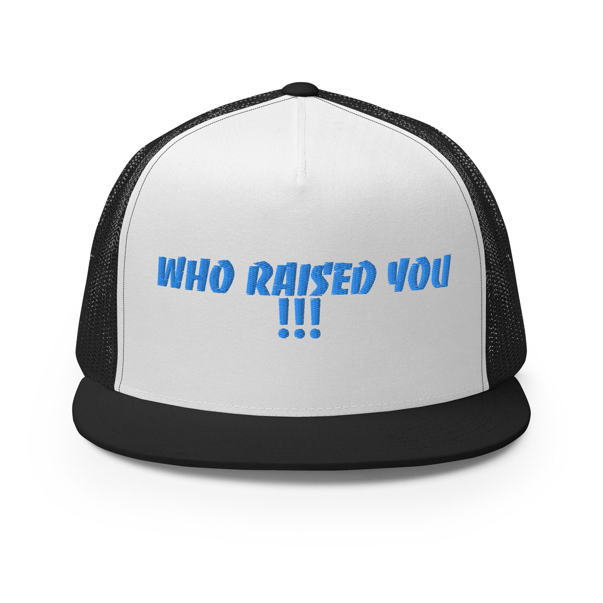 BILTWEAR Who Raised You!!! Trucker Cap