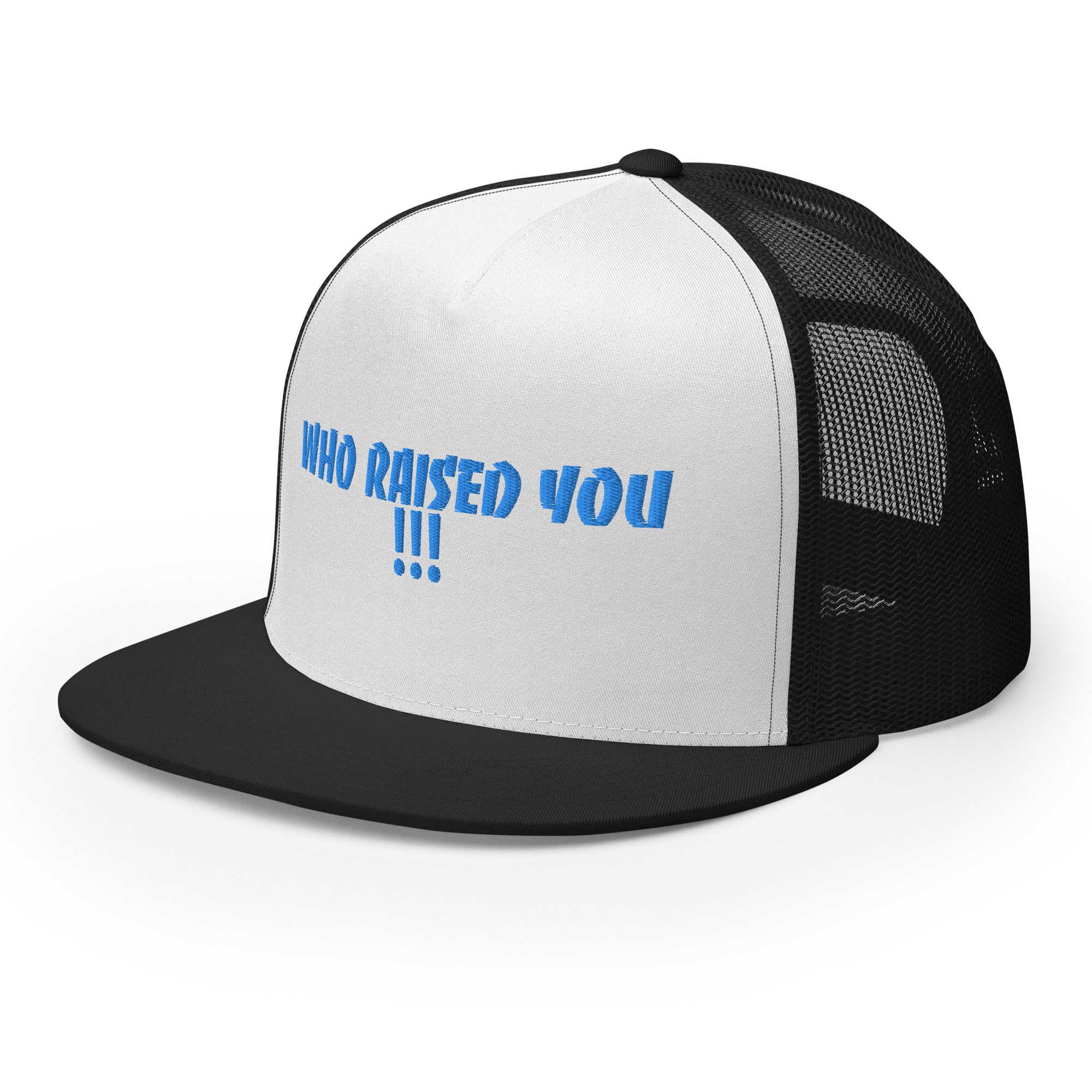 BILTWEAR Who Raised You!!! Trucker Cap