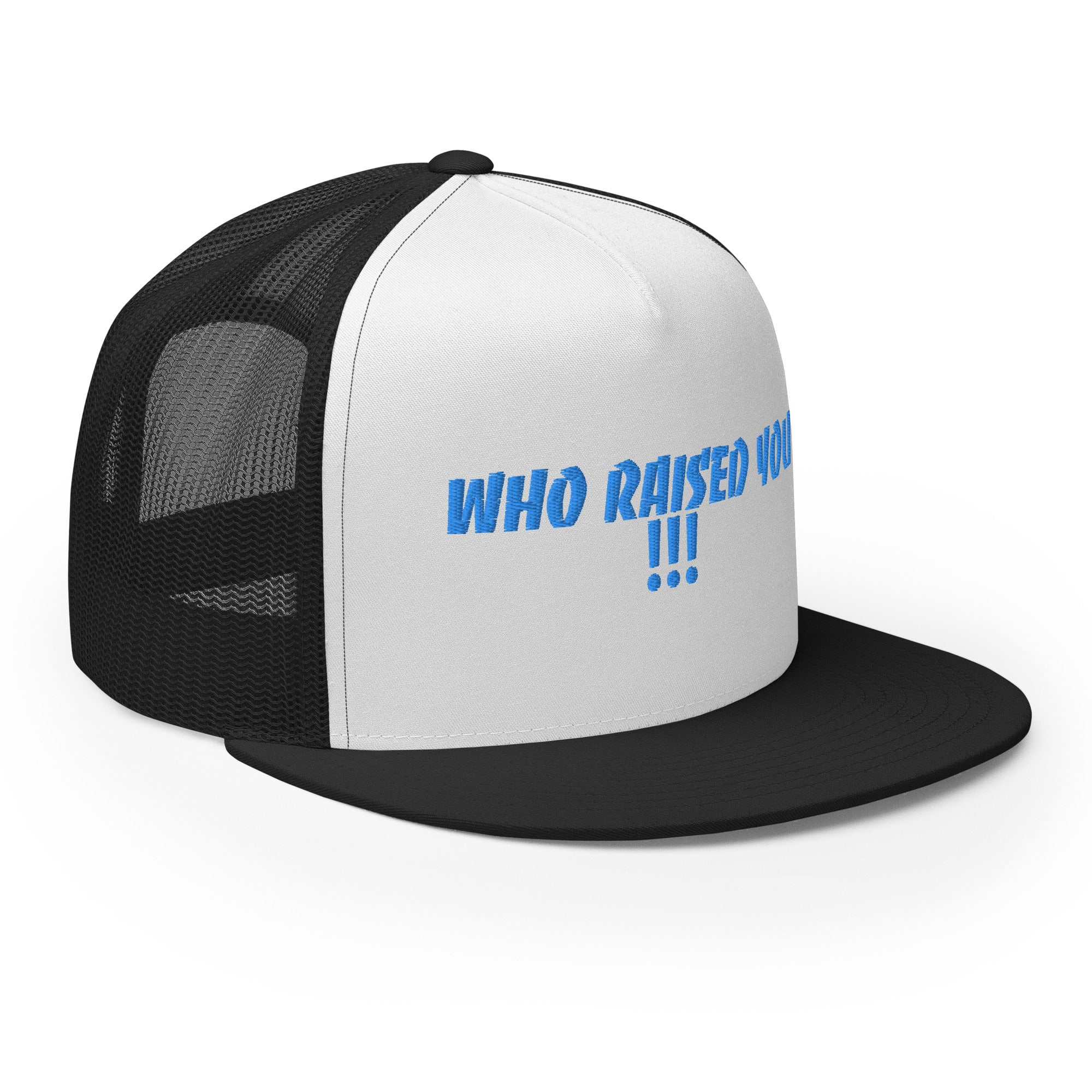 BILTWEAR Who Raised You!!! Trucker Cap