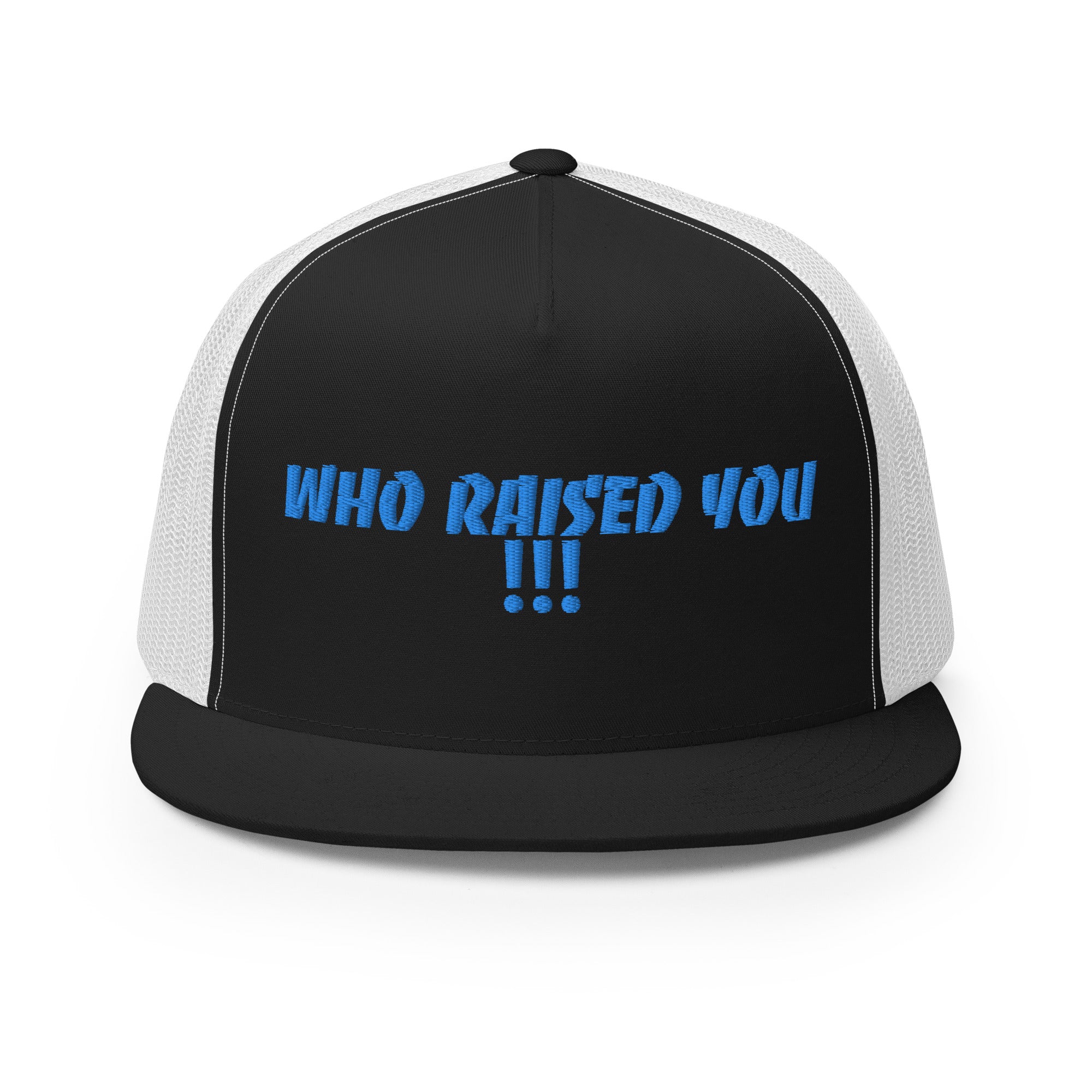 BILTWEAR Who Raised You!!! Trucker Cap