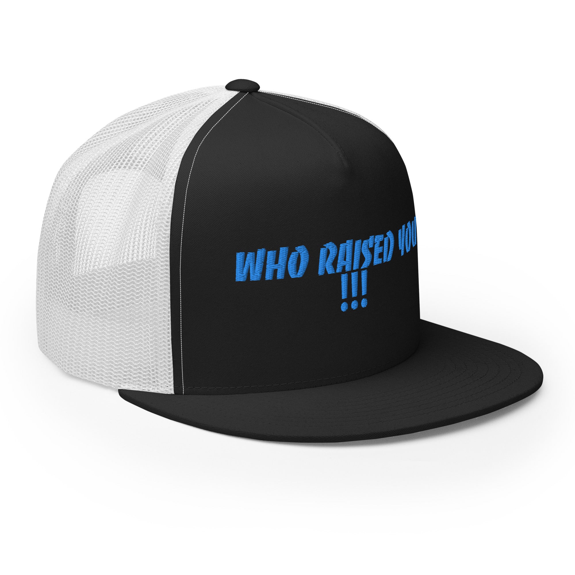 BILTWEAR Who Raised You!!! Trucker Cap