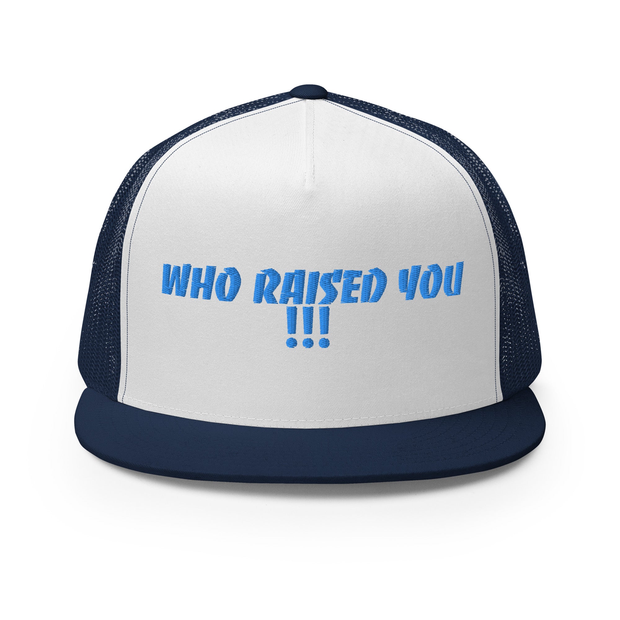 BILTWEAR Who Raised You!!! Trucker Cap