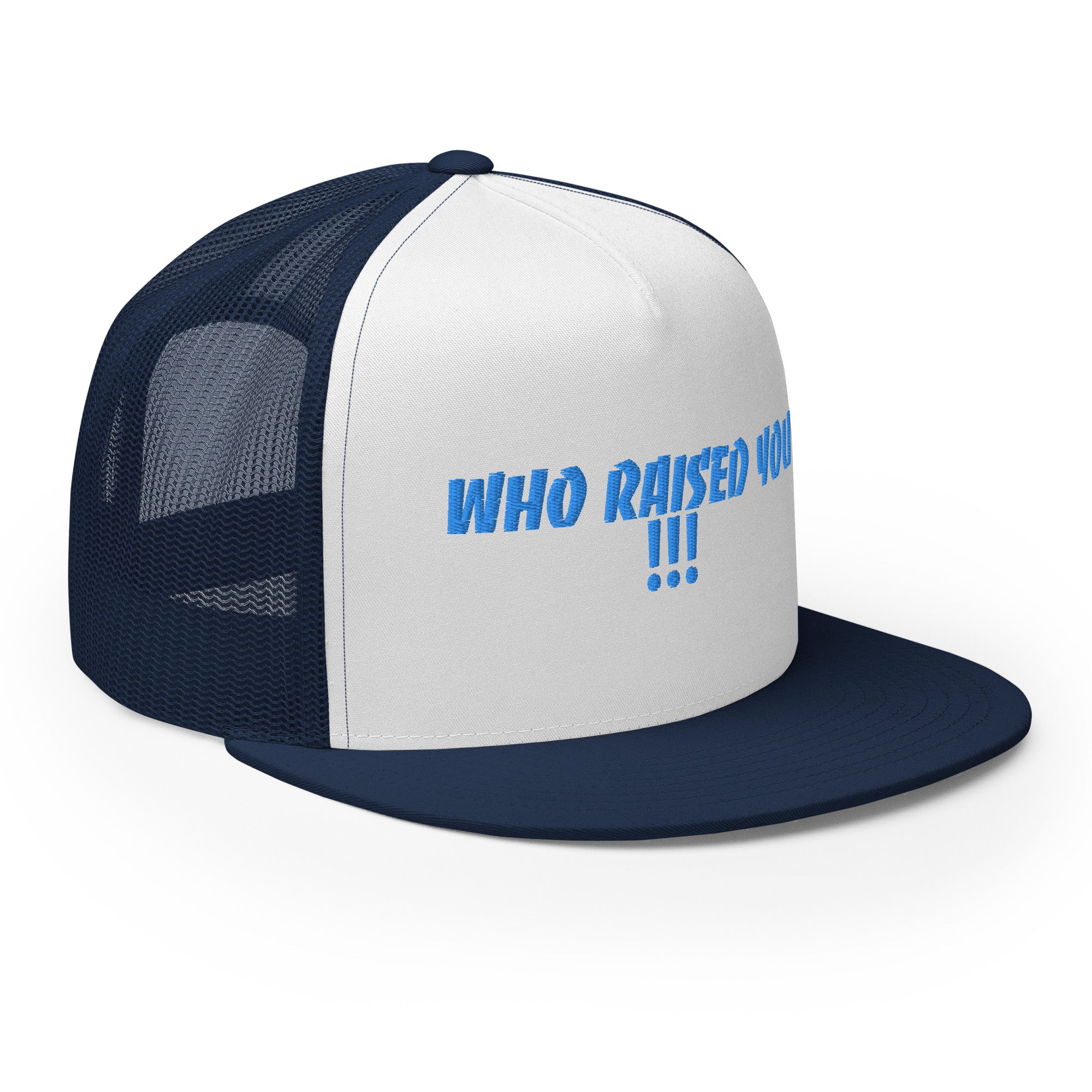 BILTWEAR Who Raised You!!! Trucker Cap
