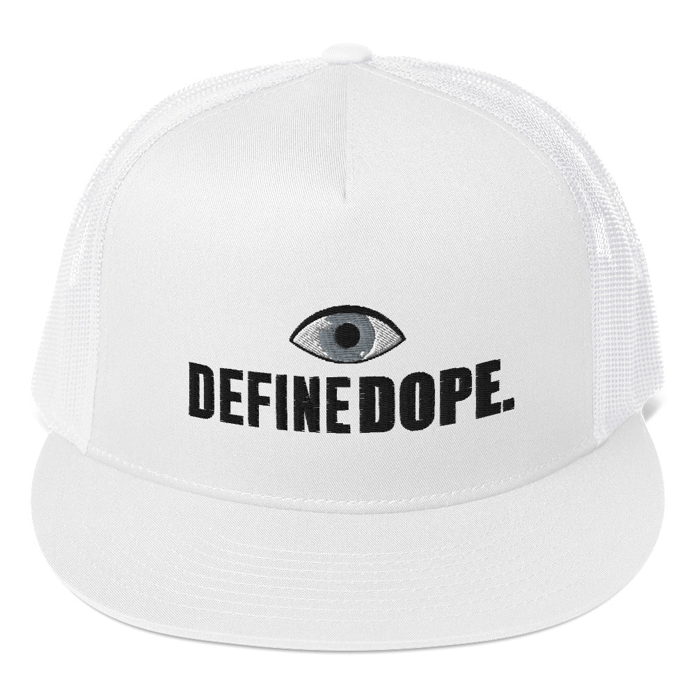 I DEFINE DOPE Trucker Cap