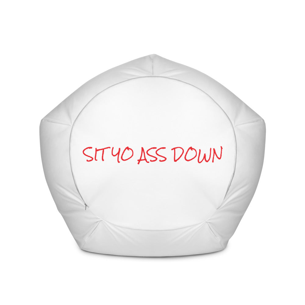 Sit Yo Ass Down Bean Bag Chair Cover