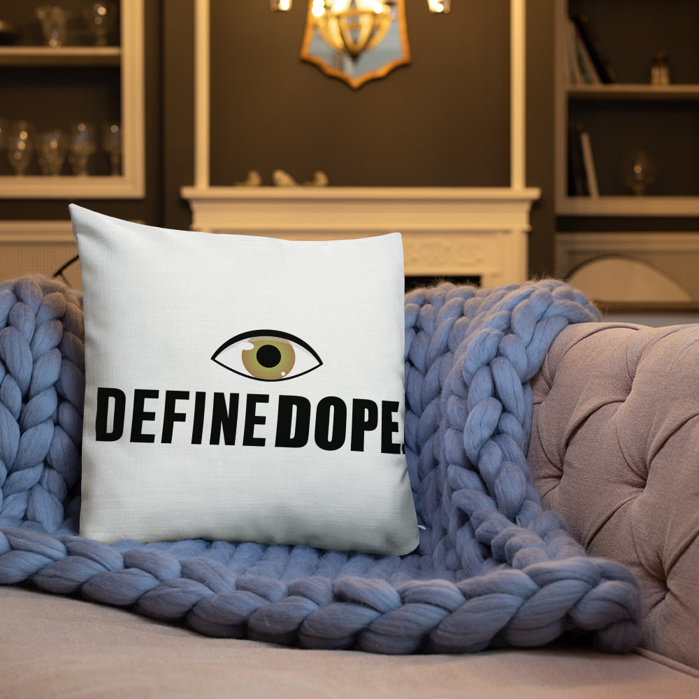 EYE DEFINE DOPE Premium Pillow