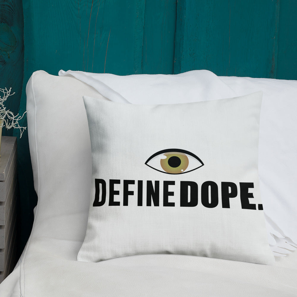 EYE DEFINE DOPE Premium Pillow