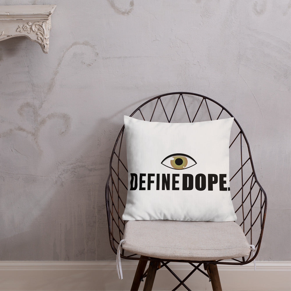 EYE DEFINE DOPE Premium Pillow