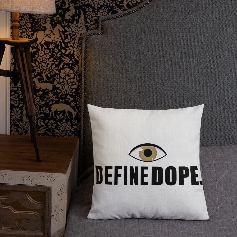 EYE DEFINE DOPE Premium Pillow
