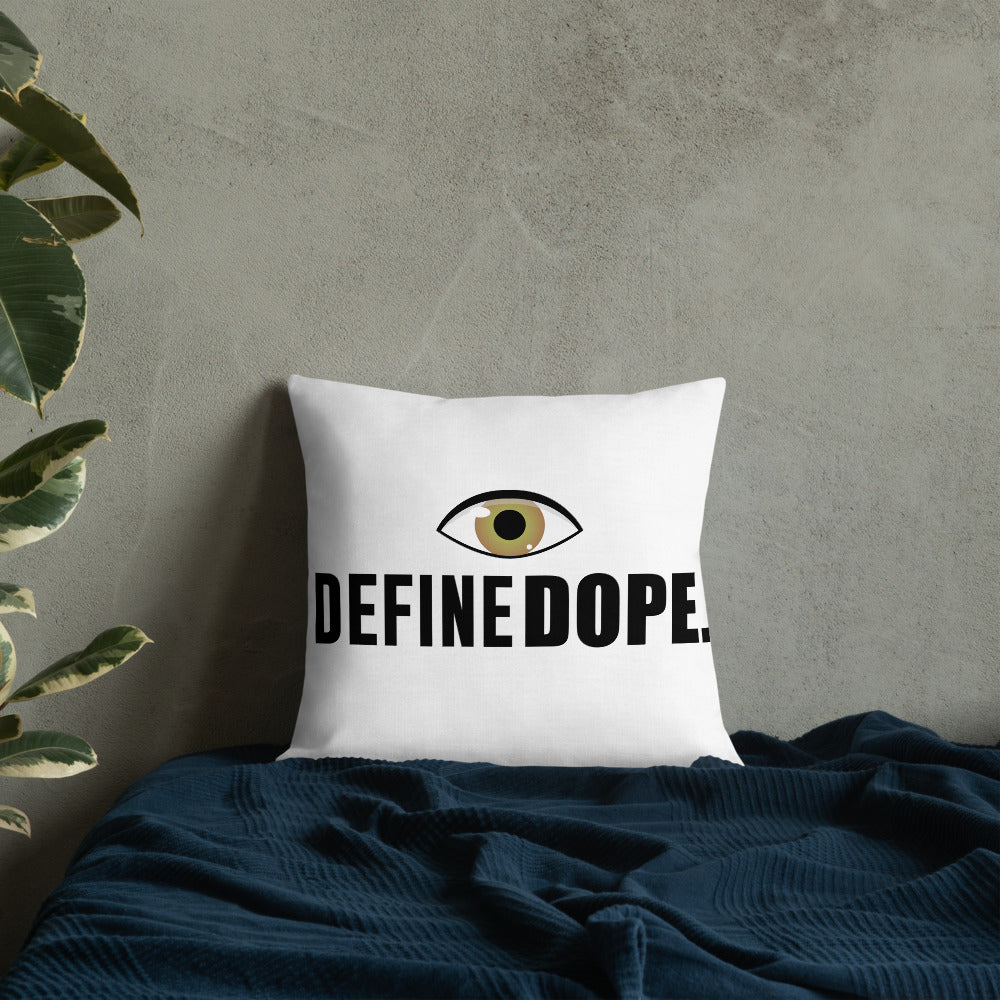 EYE DEFINE DOPE Premium Pillow