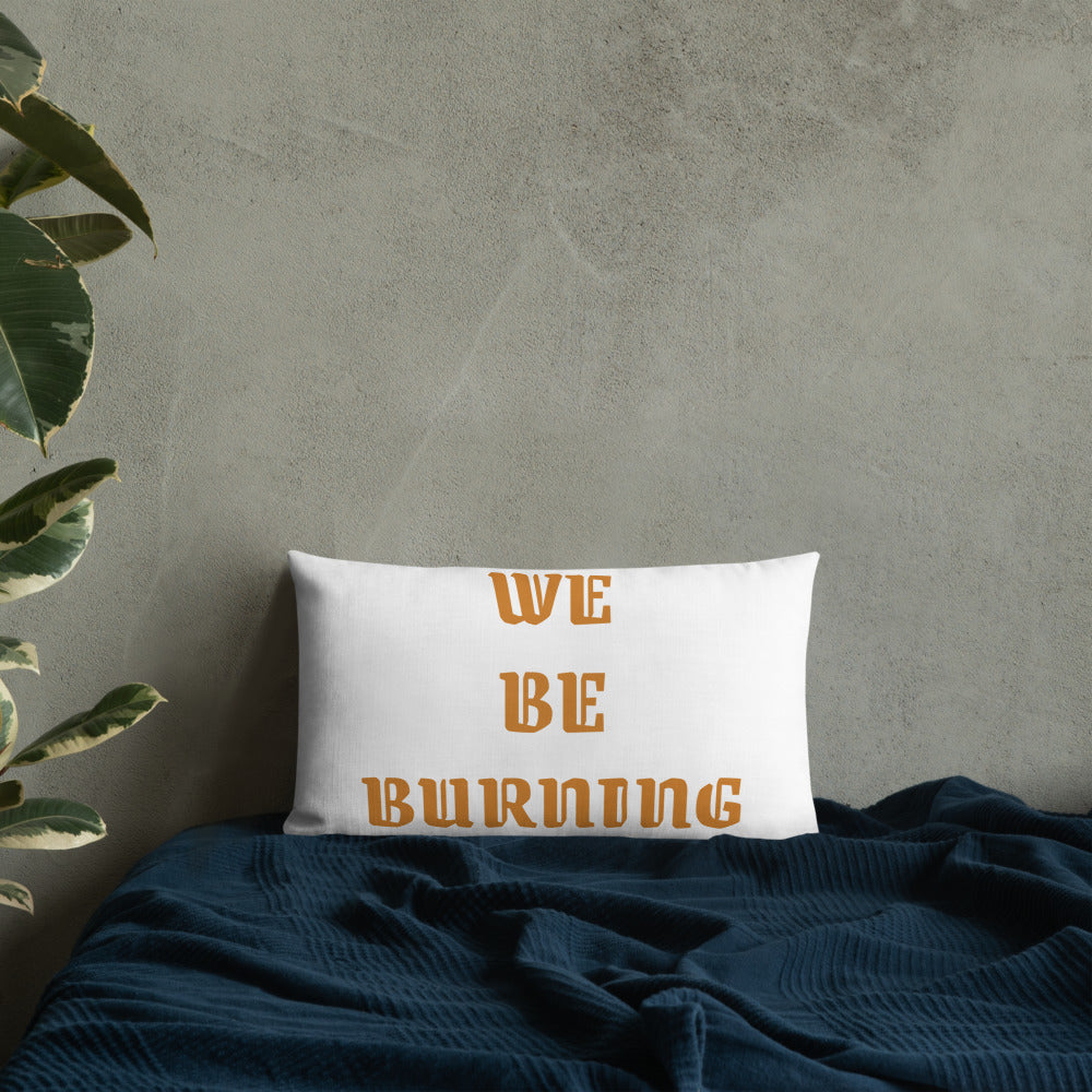 BURN GANG Premium Pillow