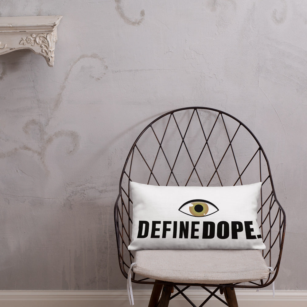 EYE DEFINE DOPE Premium Pillow