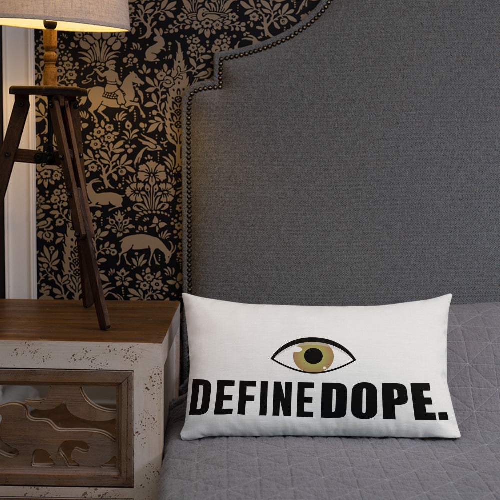 EYE DEFINE DOPE Premium Pillow