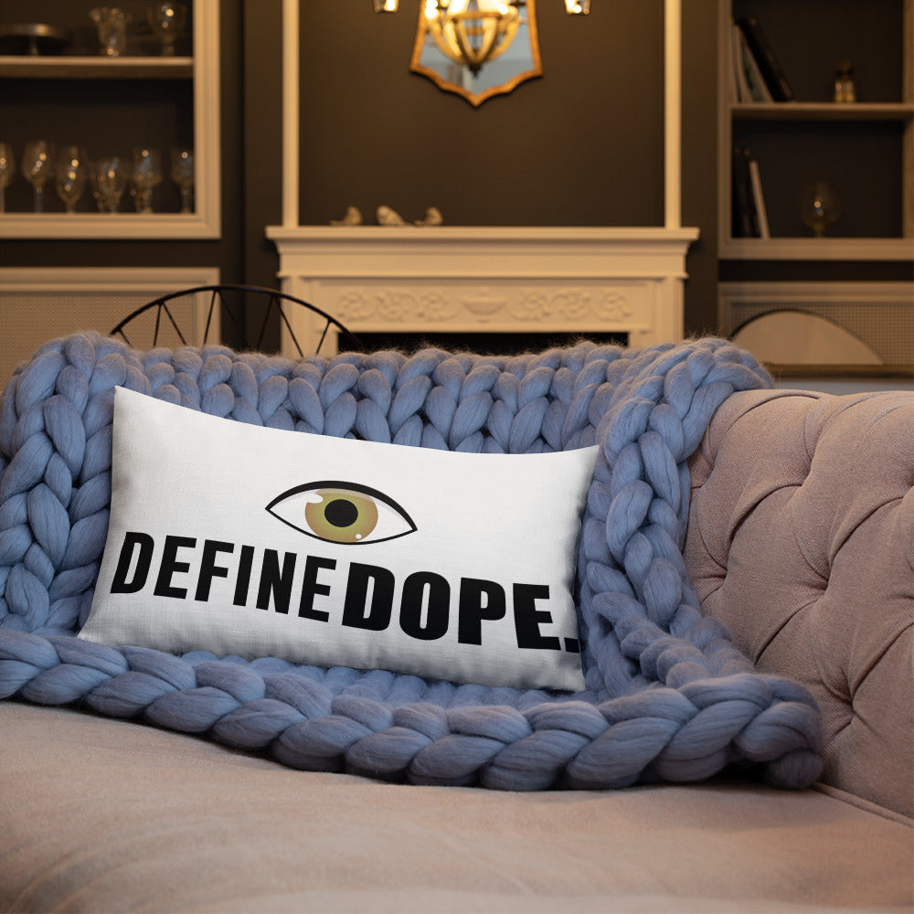 EYE DEFINE DOPE Premium Pillow