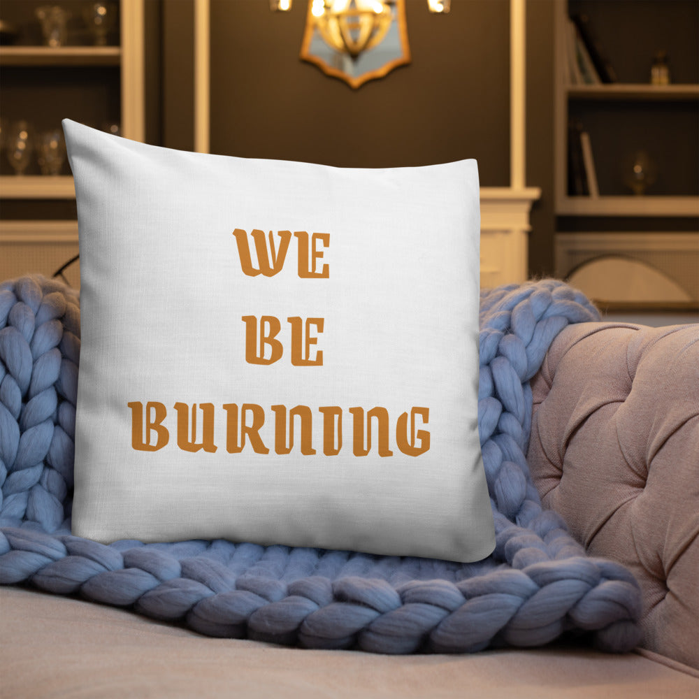 BURN GANG Premium Pillow