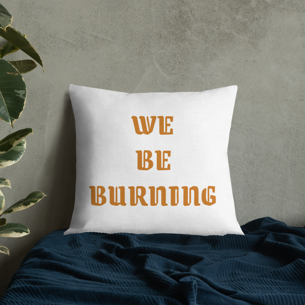 BURN GANG Premium Pillow
