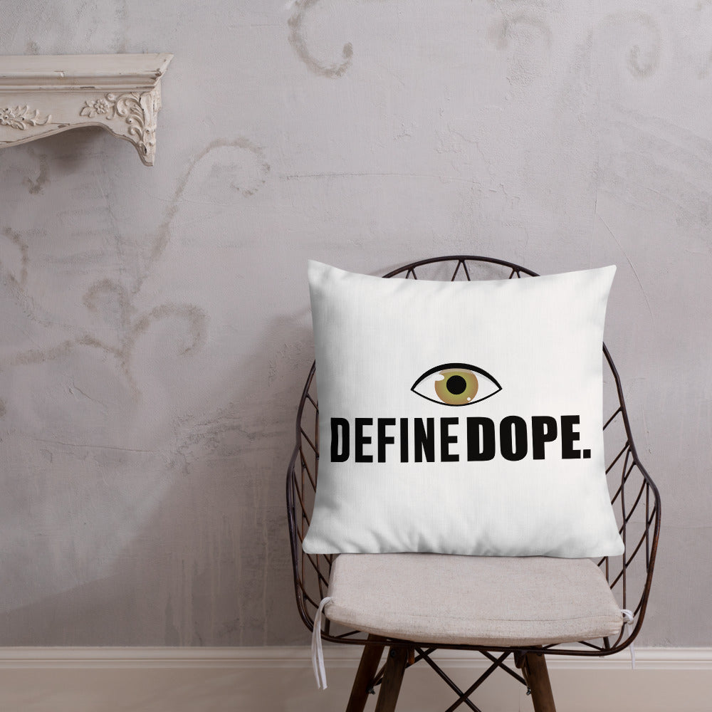 EYE DEFINE DOPE Premium Pillow