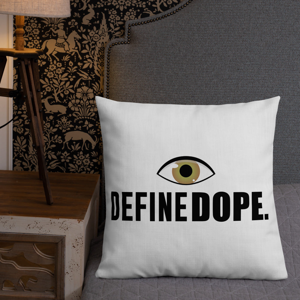 EYE DEFINE DOPE Premium Pillow