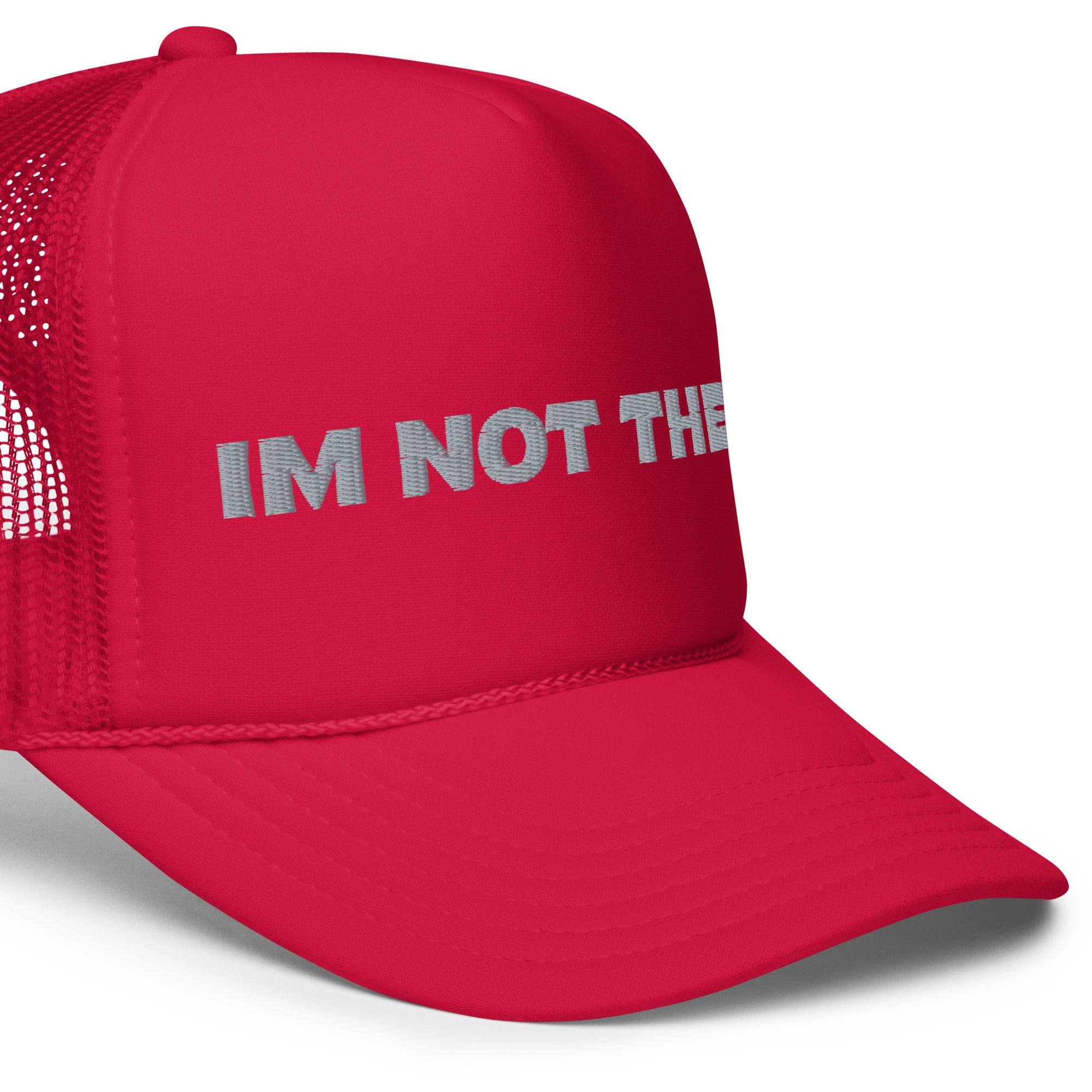BILTWEAR IM NOT THEM Foam trucker hat
