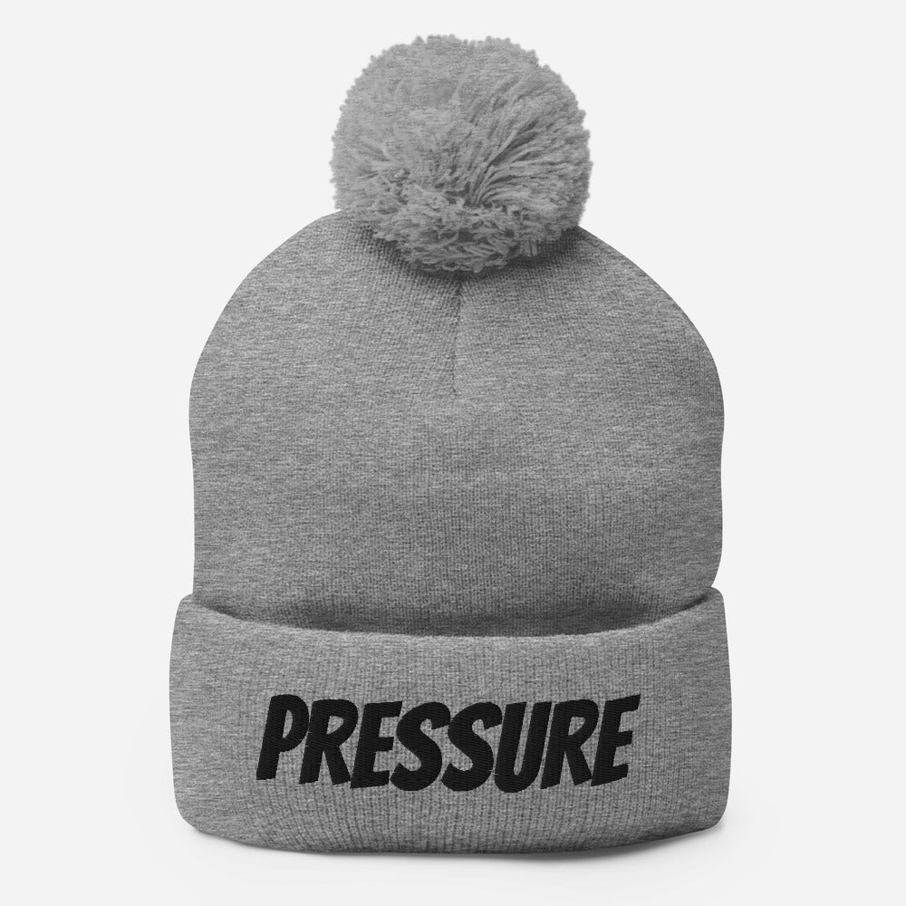 I AM PRESSURE Pom-Pom Beanie