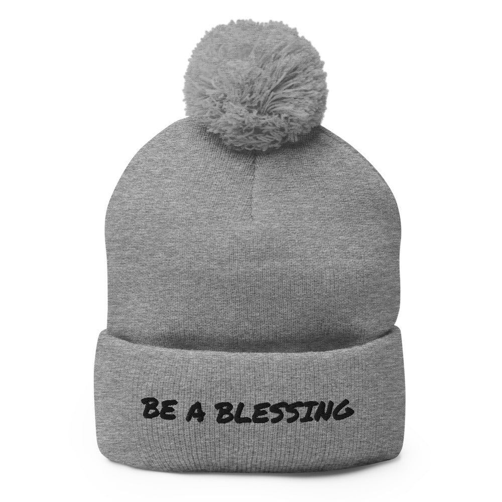 BE A BLESSING Pom-Pom Beanie