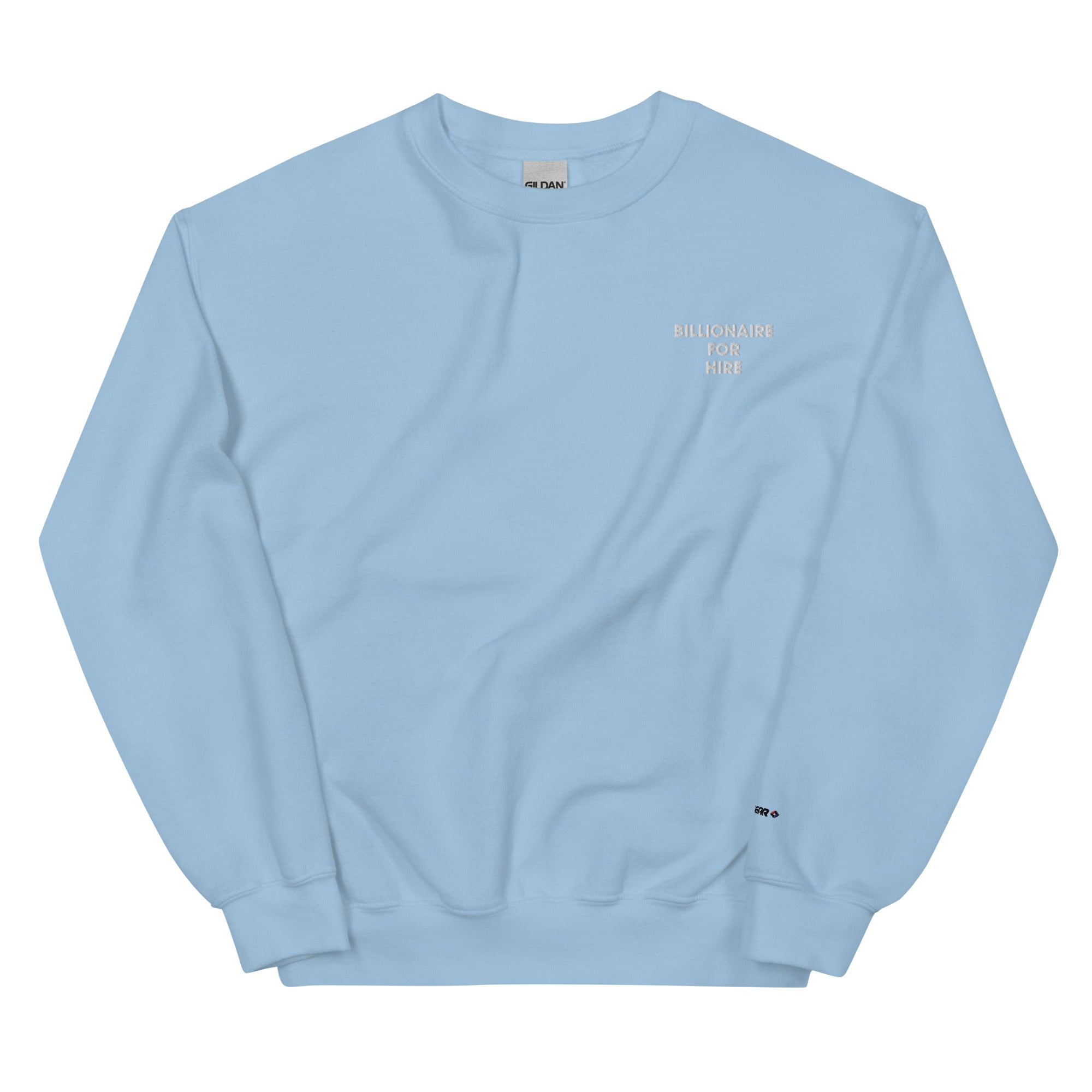 BILTWEAR Billionaire For Hire Unisex Sweatshirt