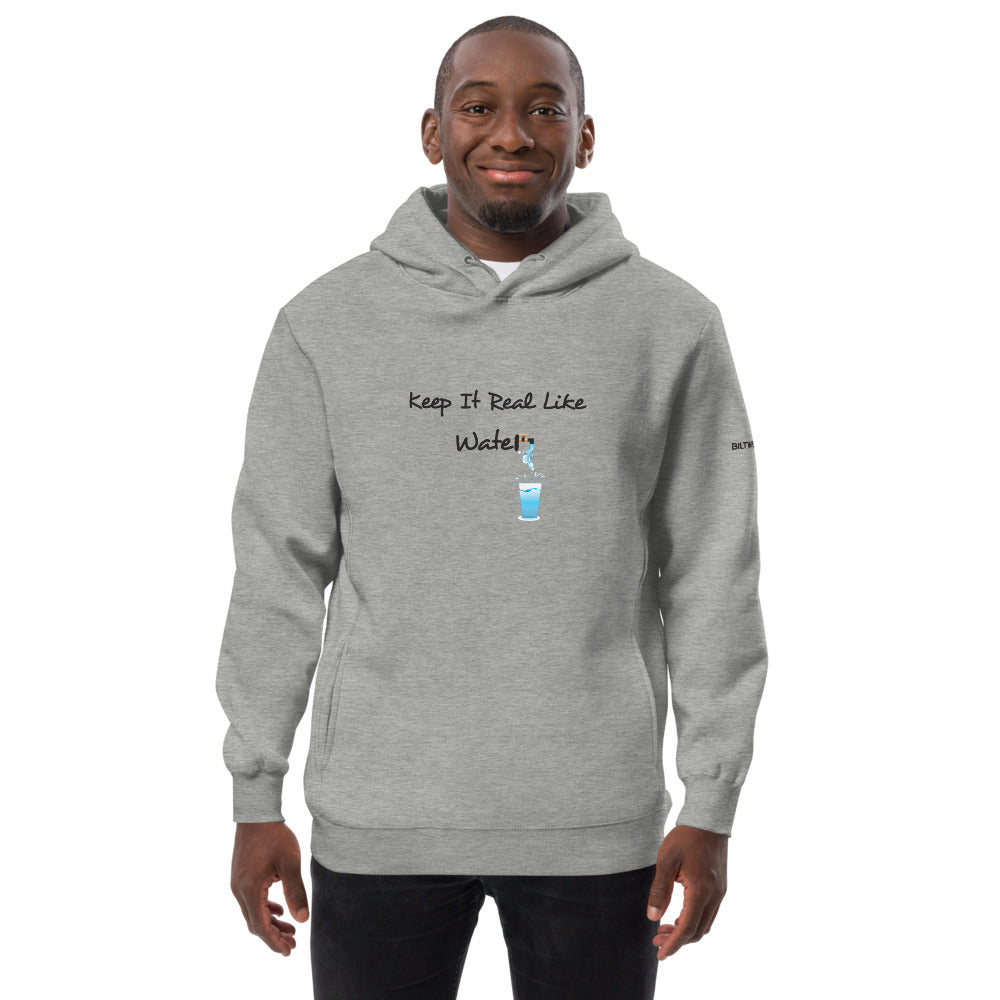 KEEP IT REAL LIKE WATER Unisex fashion hoodie