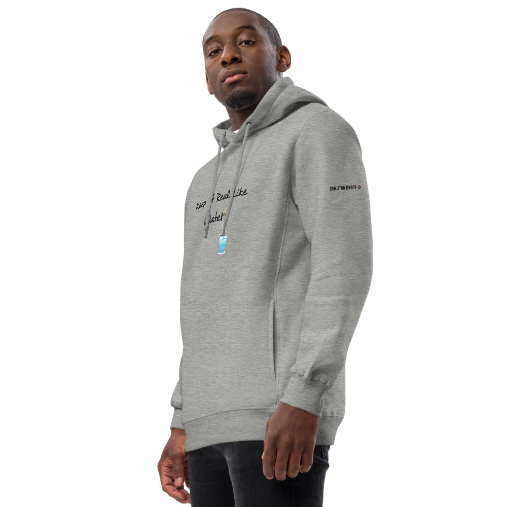 KEEP IT REAL LIKE WATER Unisex fashion hoodie