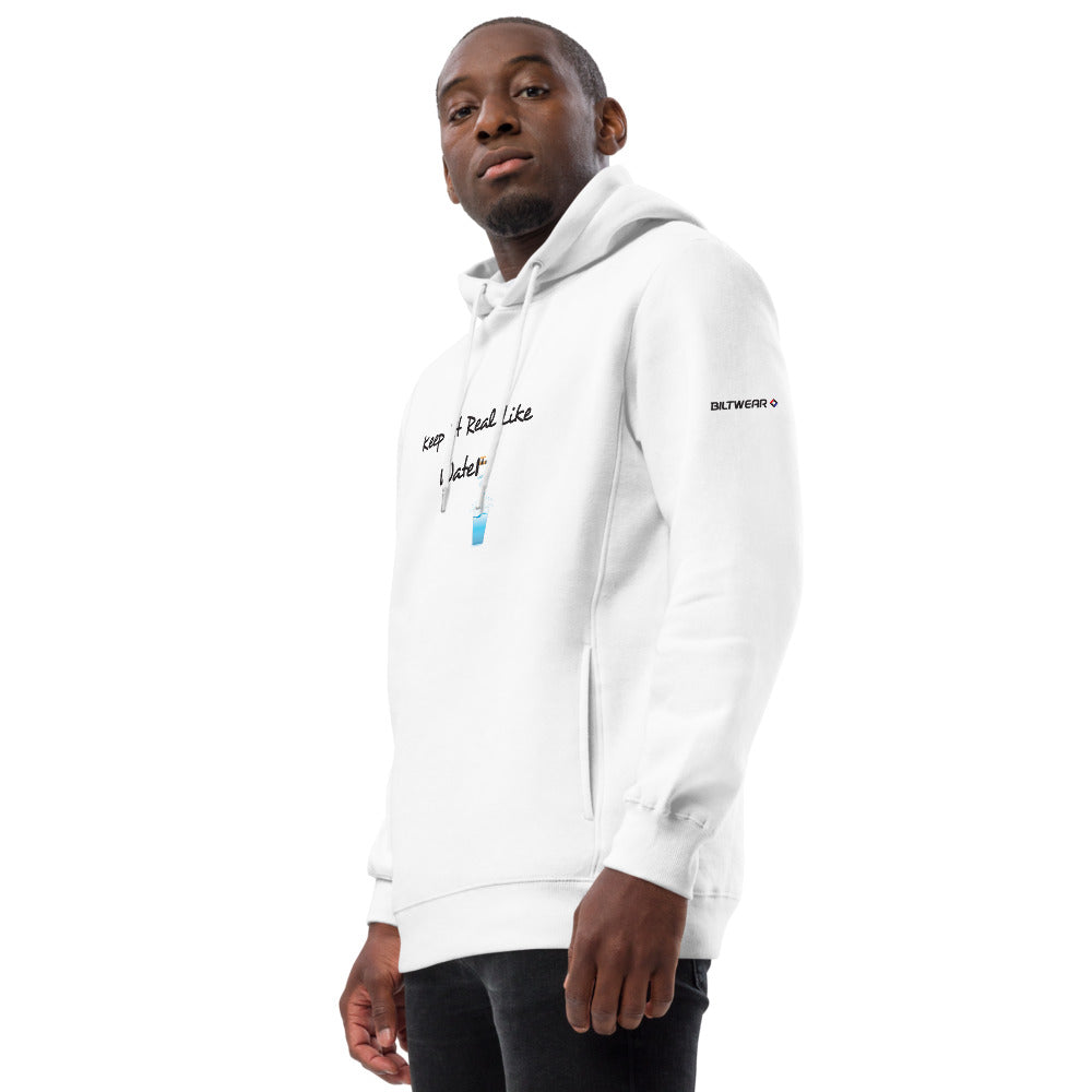 KEEP IT REAL LIKE WATER Unisex fashion hoodie
