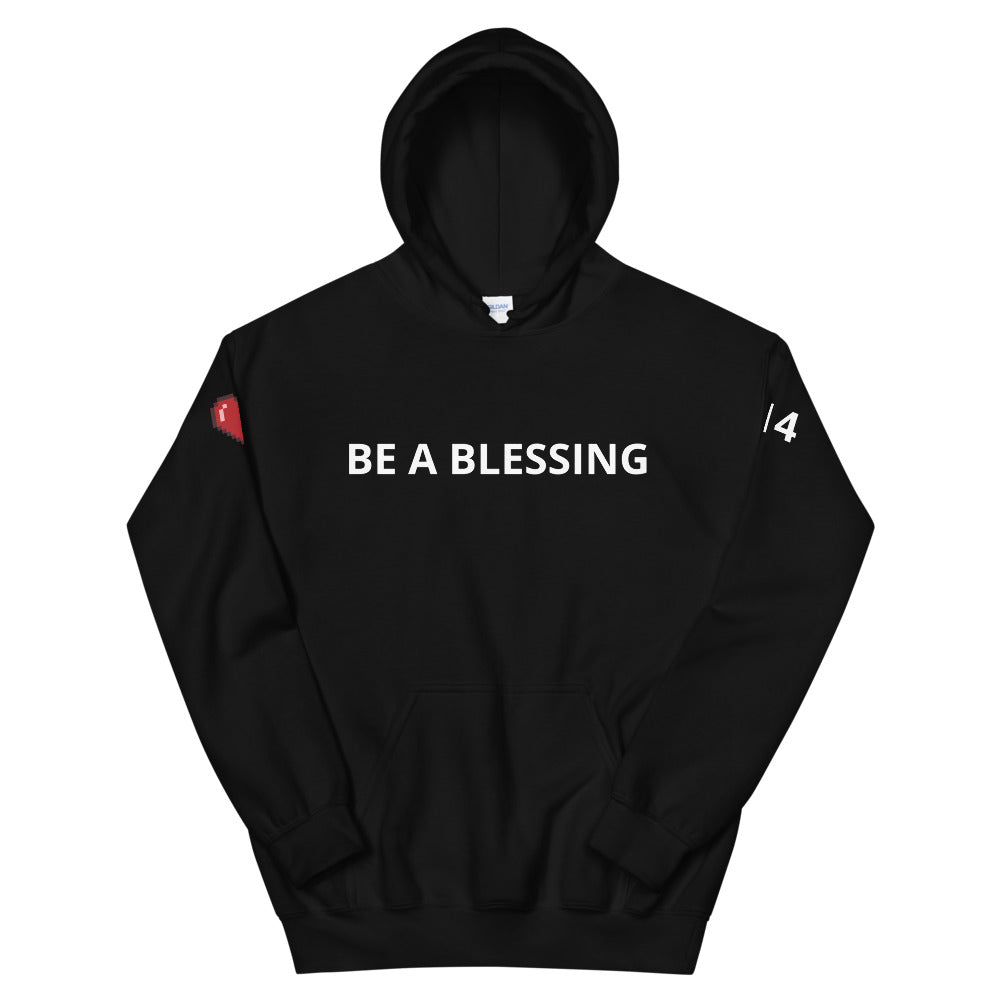 BE A BLESSING Unisex Hoodie