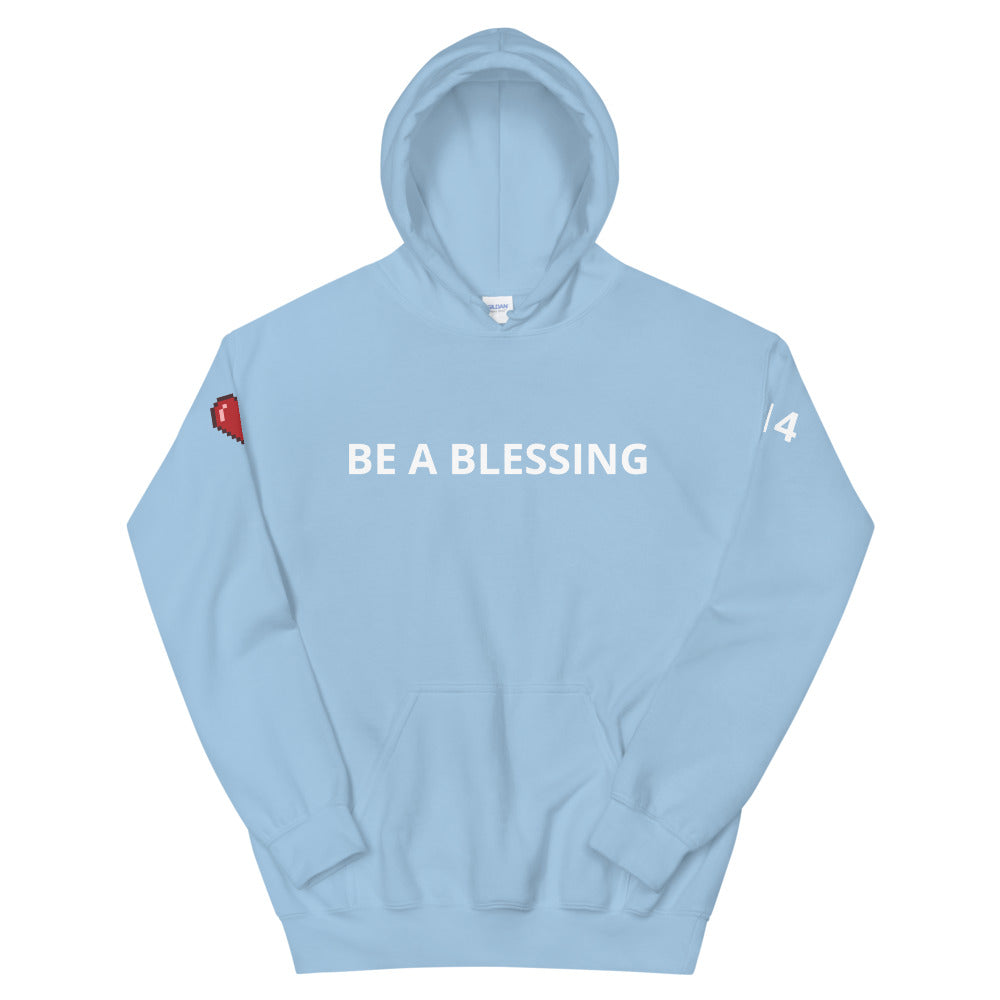 BE A BLESSING Unisex Hoodie