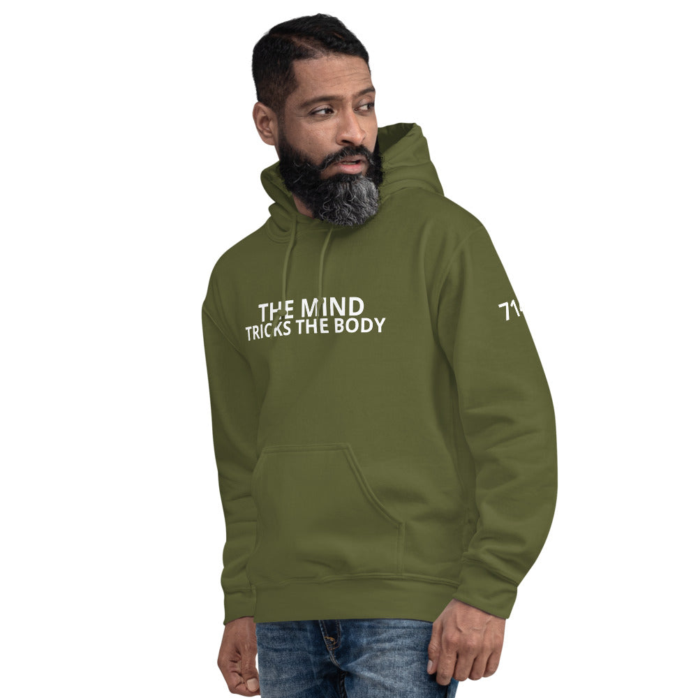THE MIND TRICKS THE BODY Unisex Hoodie