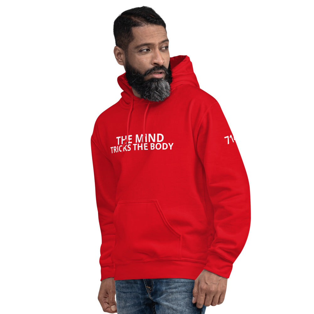 THE MIND TRICKS THE BODY Unisex Hoodie