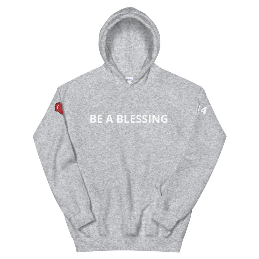 BE A BLESSING Unisex Hoodie