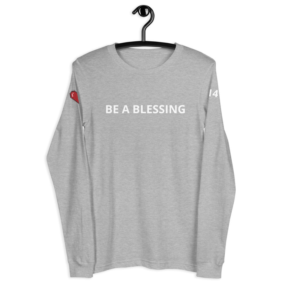 BE A BLESSING Unisex Long Sleeve Tee