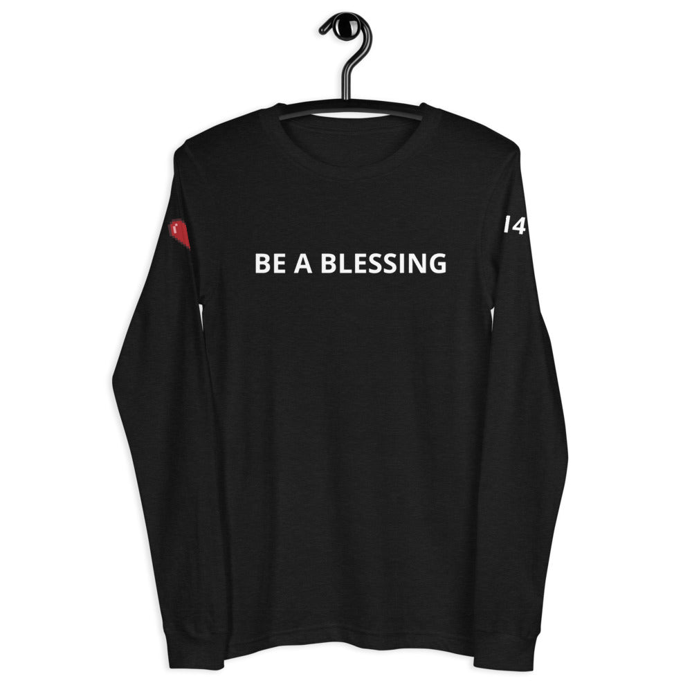BE A BLESSING Unisex Long Sleeve Tee