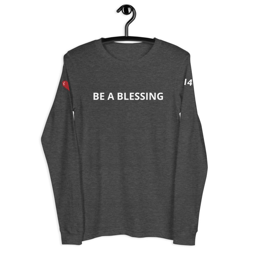 BE A BLESSING Unisex Long Sleeve Tee