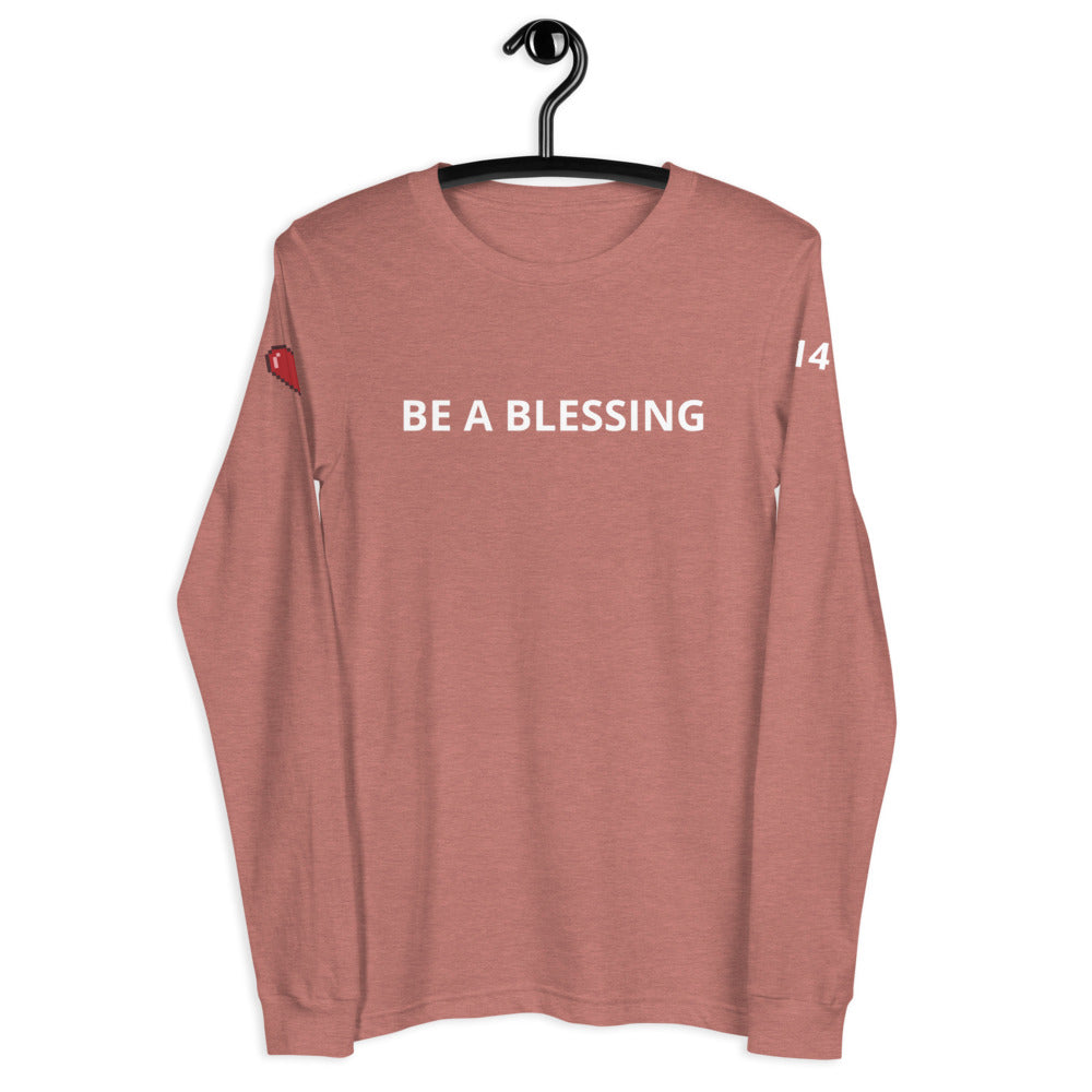 BE A BLESSING Unisex Long Sleeve Tee