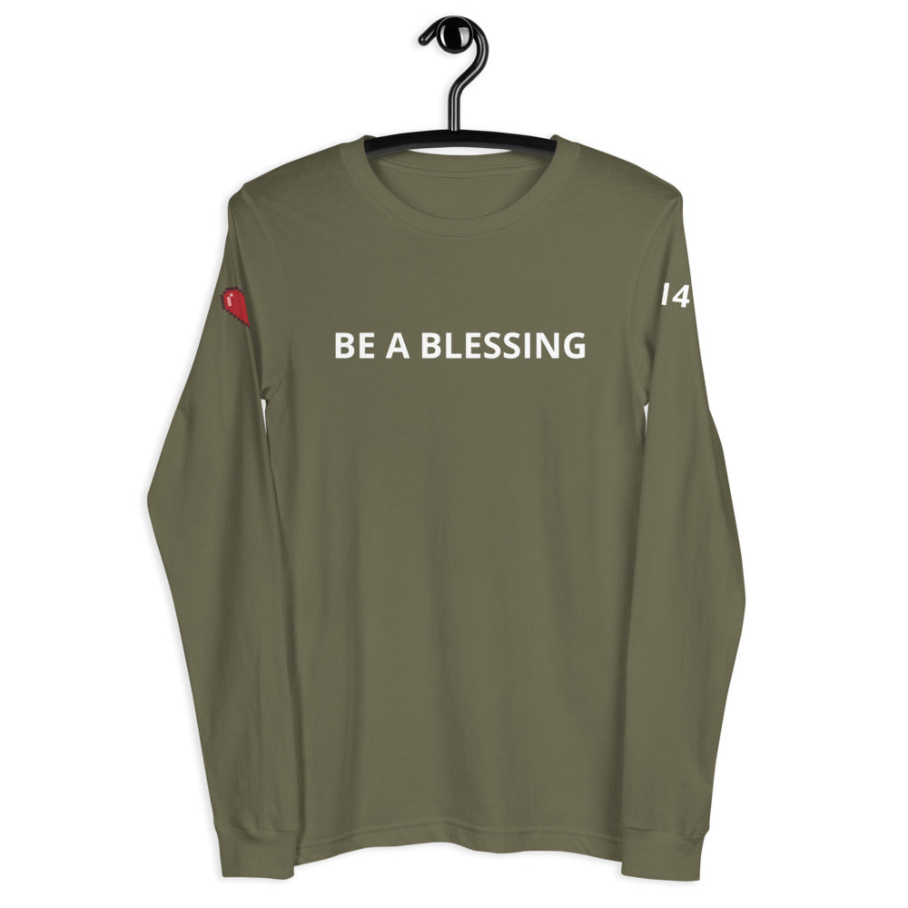 BE A BLESSING Unisex Long Sleeve Tee