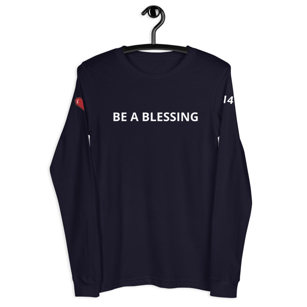 BE A BLESSING Unisex Long Sleeve Tee
