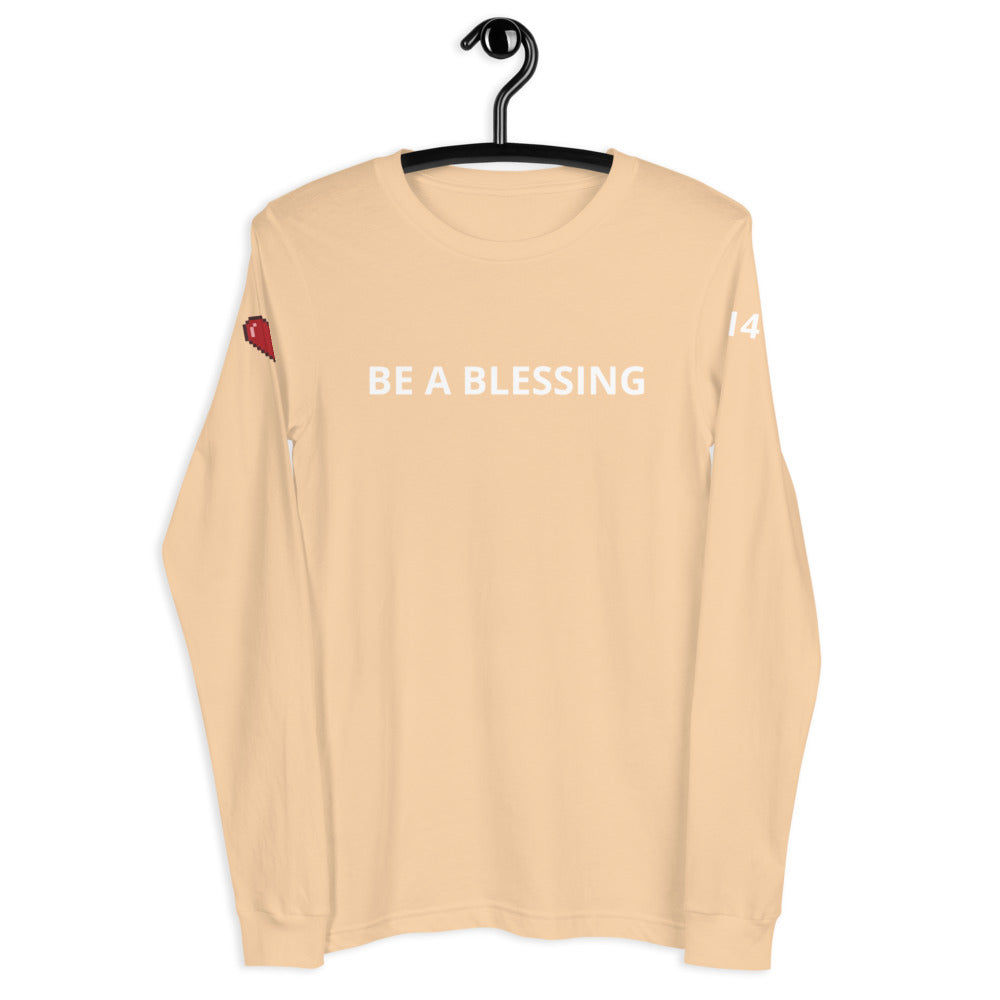 BE A BLESSING Unisex Long Sleeve Tee