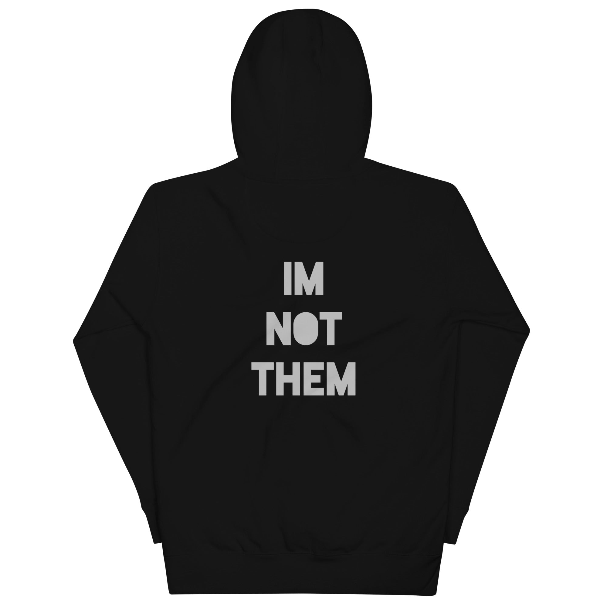 BILTWEAR IM NOT THEM Unisex Hoodie