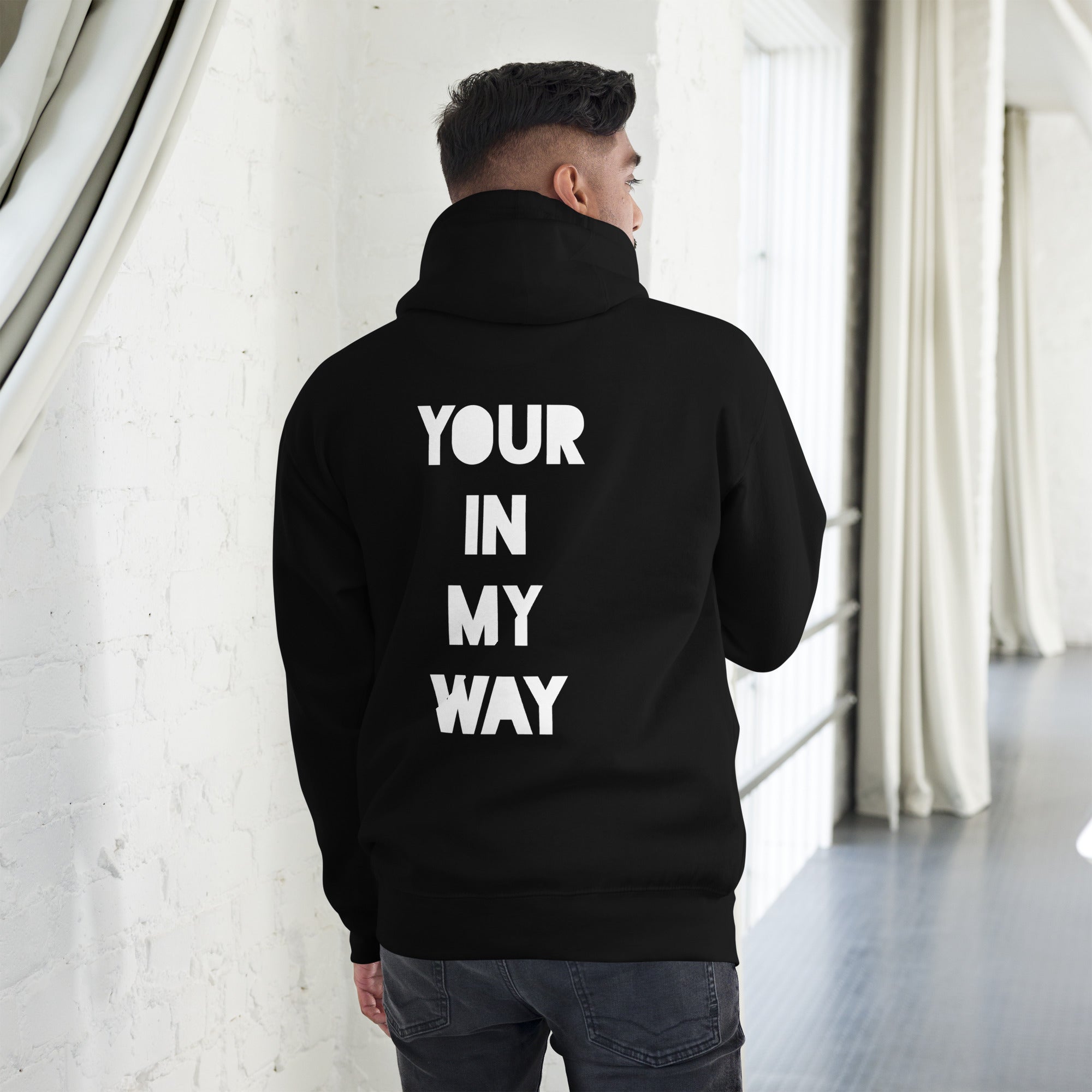 BILTWEAR YOUR IN MY WAY  Unisex Hoodie