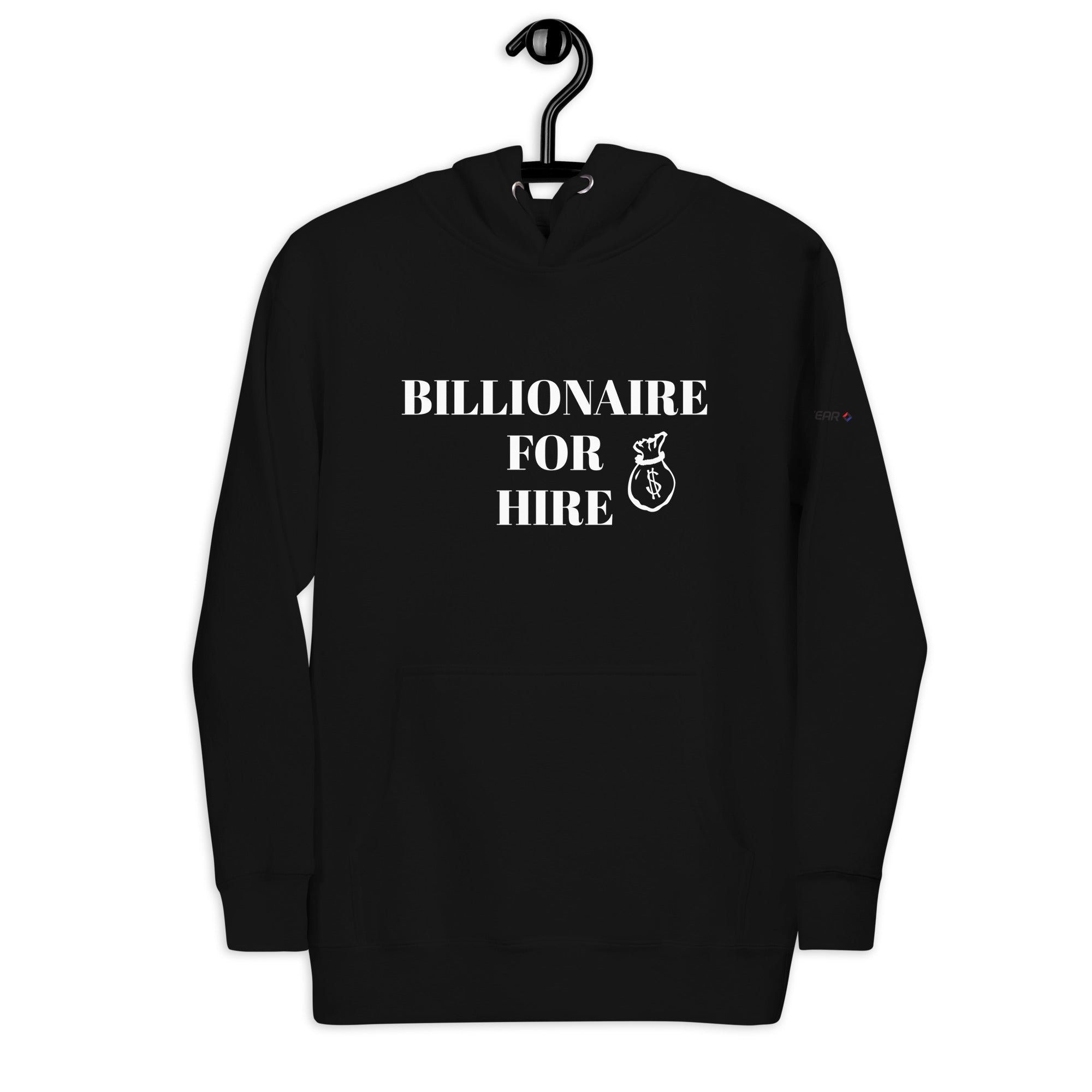 BILTWEAR Billionaire For Hire Unisex Hoodie