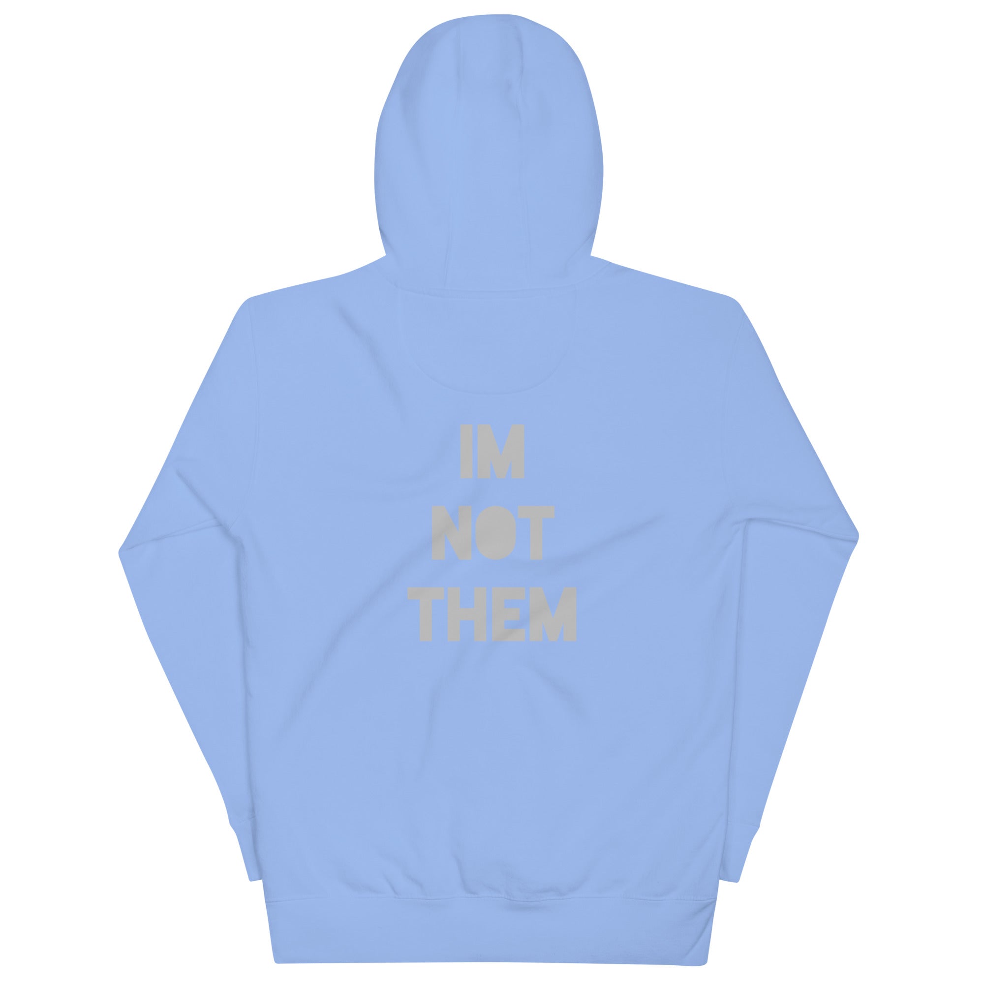 BILTWEAR IM NOT THEM Unisex Hoodie