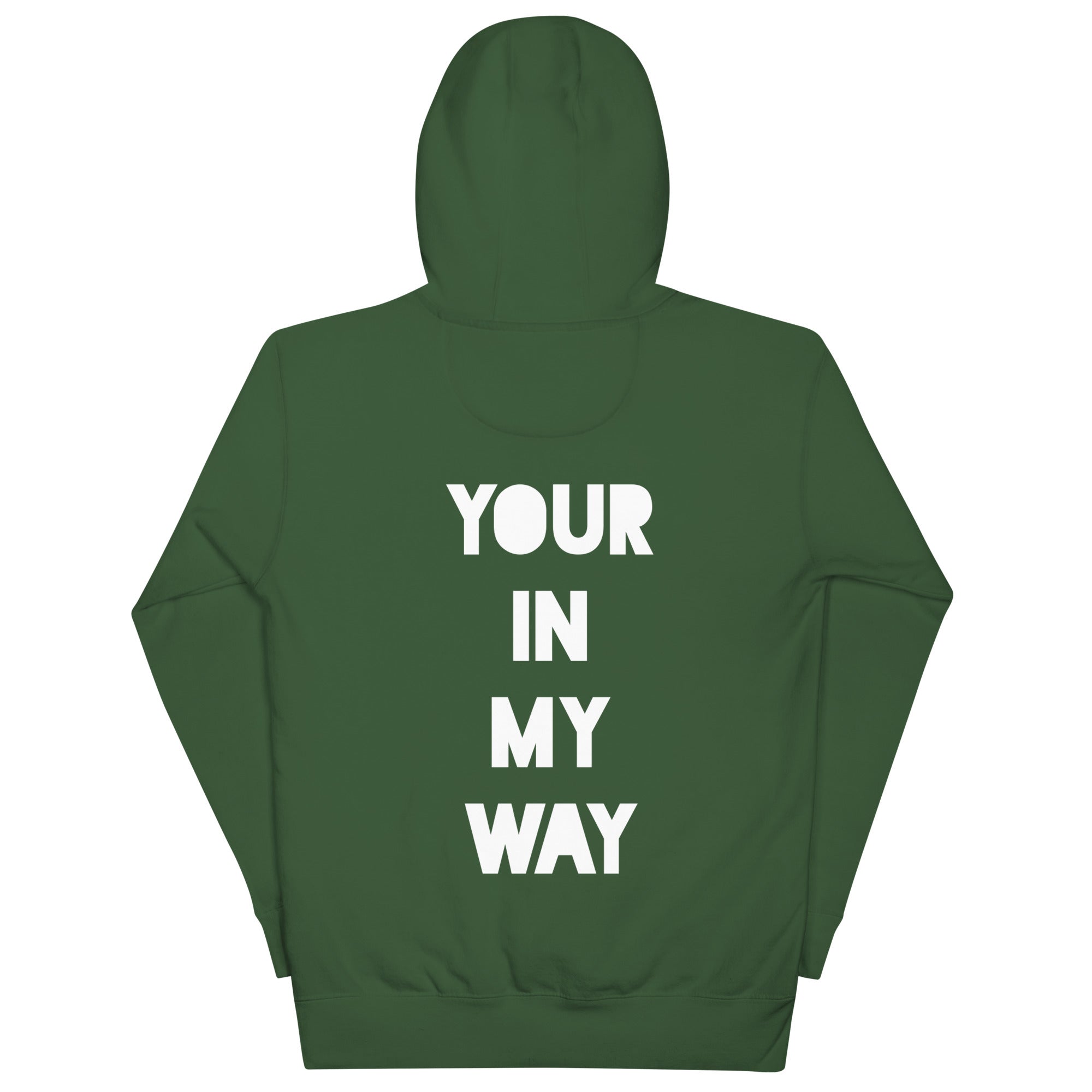 BILTWEAR YOUR IN MY WAY  Unisex Hoodie